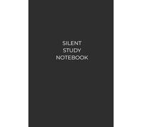 Silent Study Notebook - Charcoal Edition: A Minimalist Lined Notebook for Focused Students, Distraction-Free Studying, and Quiet Productivity