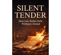 Silent Tender: How Law Settles Debt Without a Sound