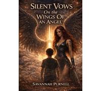 Silent Vows On The Wings Of An Angel