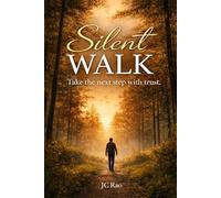 Silent Walk: Take the Next Step with Trust.