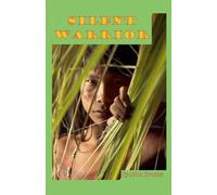 Silent Warrior