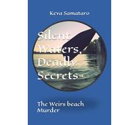 Silent Waters, Deadly Secrets: The Weirs beach Murder