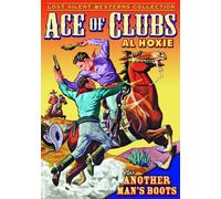 Silent Western Double Feature: Ace Of Clubs 1925 Another Man's Boots 1922 (DVD)