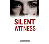 Silent Witness: 100 True Stories of Clues That Solved Murders