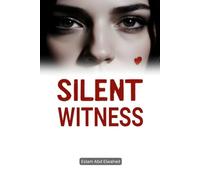 Silent Witness: 100 True Stories of Clues That Solved Murders
