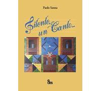 Silente, ...un canto...