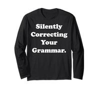 Silently Correcting Your Grammar Funny Saying Maglia a Manica