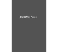 SilentOfficer Planner: Discipline. Vision. Precision