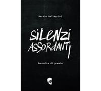 silenzi assordanti