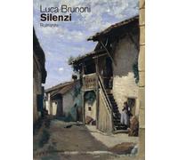 Luca Brunoni – Silenzi