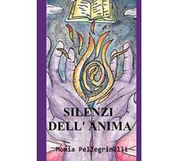 Silenzi dell'anima