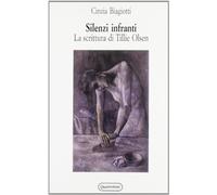 Silenzi infranti. La scrittura di Tillie Olsen