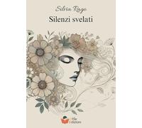 Silenzi svelati
