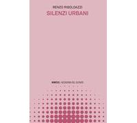Silenzi urbani