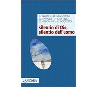 Silenzio di Dio, silenzio dell'uomo