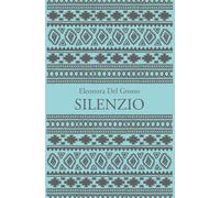 SILENZIO di Eleonora Del Grosso, 2020, Youcanprint