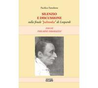 Silenzio e discussione sulla finale «palinodia» di Leopardi. Perché parlarne imbarazza?