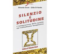 Silenzio e solitudine - [Sovera Edizioni]