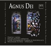 Silesian Philharmonic Choir Agnus Dei (CD) Album