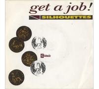 Silhouettes - Get A Job!