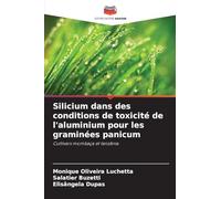 Silicium dans des conditions de toxicité de l'aluminium pour les graminées panicum: Cultivars mombaça et tanzânia