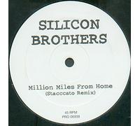 Silicon Brothers - Million Miles From Home (Stacccato Remix)