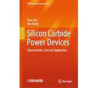Silicon Carbide Power Devices: Characteristics, Test and Application