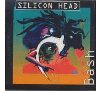 Silicon Head - Bash