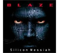Silicon Messiah by Blaze