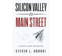 Silicon Valley to Main Street: A Path Less Traveled