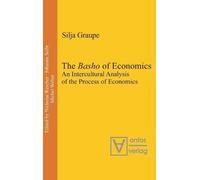 Silja Graupe The Basho of Economics (Copertina rigida) Process Thought