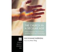 Silje Kvamme Bjørndal The Church in a Secular Age (Tascabile)