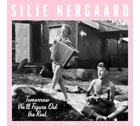 Silje Nergaard - Tomorrow We'll Figure Out the Rest