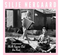 Silje Nergaard - Tomorrow We'll Figure Out the Rest