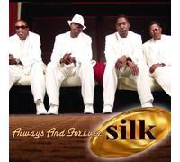 Silk - Always and Forever
