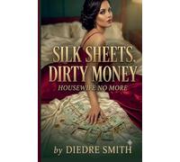 Silk Sheets - Dirty Money