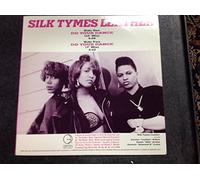 Silk Tymes Leather - Do Your Dance