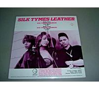Silk Tymes Leather - Do Your Dance