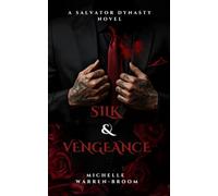 Silk & Vengeance: Salvator Dynasty