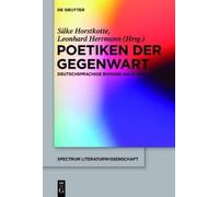 Silke Horstkotte Poetiken der Gegenwart (Copertina rigida)