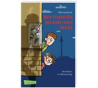 Silke Lambeck Barbara Jung Mein Freund Otto, das wilde Leben und ich (Tascabile)