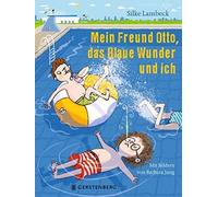 Silke Lambeck Barbara Mein Freund Otto, das Blaue Wunder und (Copertina rigida)