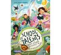 Silke Schellham School of Talents 4: Vierte Stunde: Schulfest (Copertina rigida)