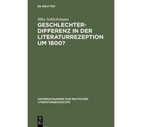 Silke Schlichtm Geschlechterdifferenz in der Literaturrezepti (Copertina rigida)