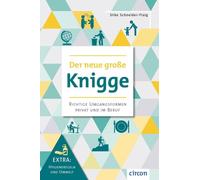 Silke Schneider Der neue große Knigge: Richtige Umfangsformen privat (Tascabile)