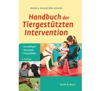 Silke Schneider Handbuch der Tiergestützten Intervention: Grundlagen (Tascabile)
