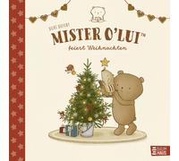 Silke Siefert Mister O'Lui feiert Weihnachten: Ein bezaubernd (Copertina rigida)