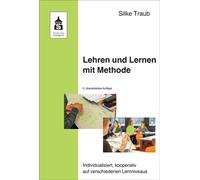 Silke Traub Lehren und Lernen mit Methode: Individualisiert, koopera (Tascabile)