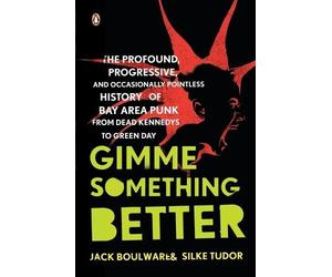 Silke Tudor Jack Boulware Gimme Something Better (Tascabile)