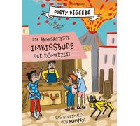 Silke Vry Die angesagteste Imbissbude der Römerzeit: Das Gehe (Copertina rigida)